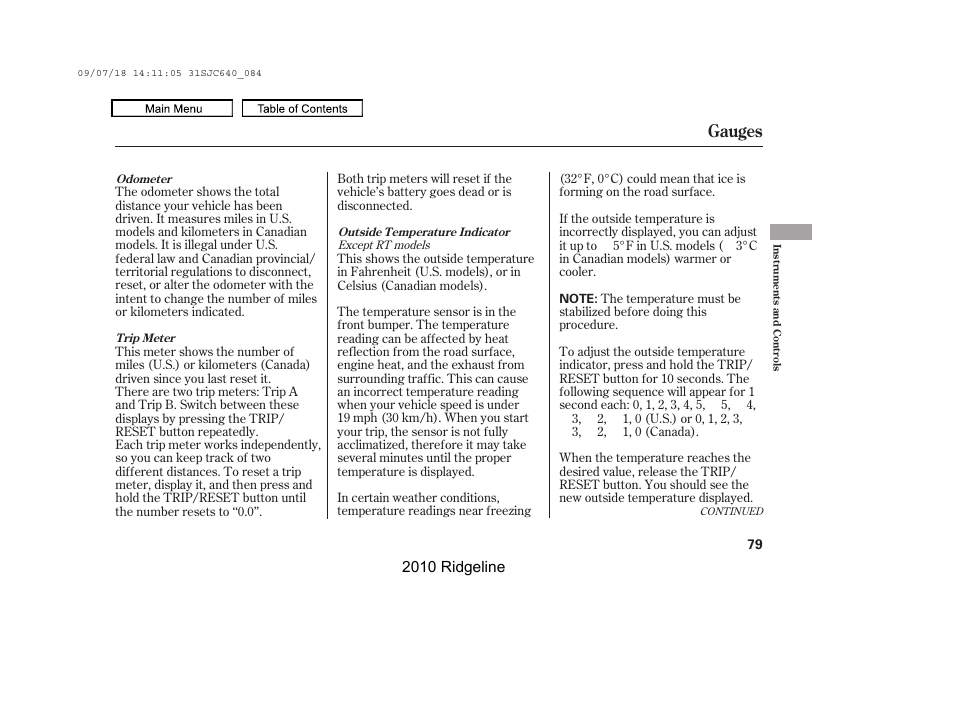 Outside temperature indicator, Odometer, Trip meter a | Trip meter b, Gauges | HONDA 2010 Ridgeline User Manual | Page 83 / 423