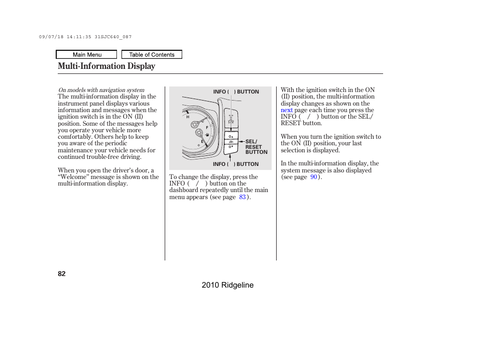 Sel/reset button, Info, Button | Multi-information display | HONDA 2010 Ridgeline User Manual | Page 86 / 423