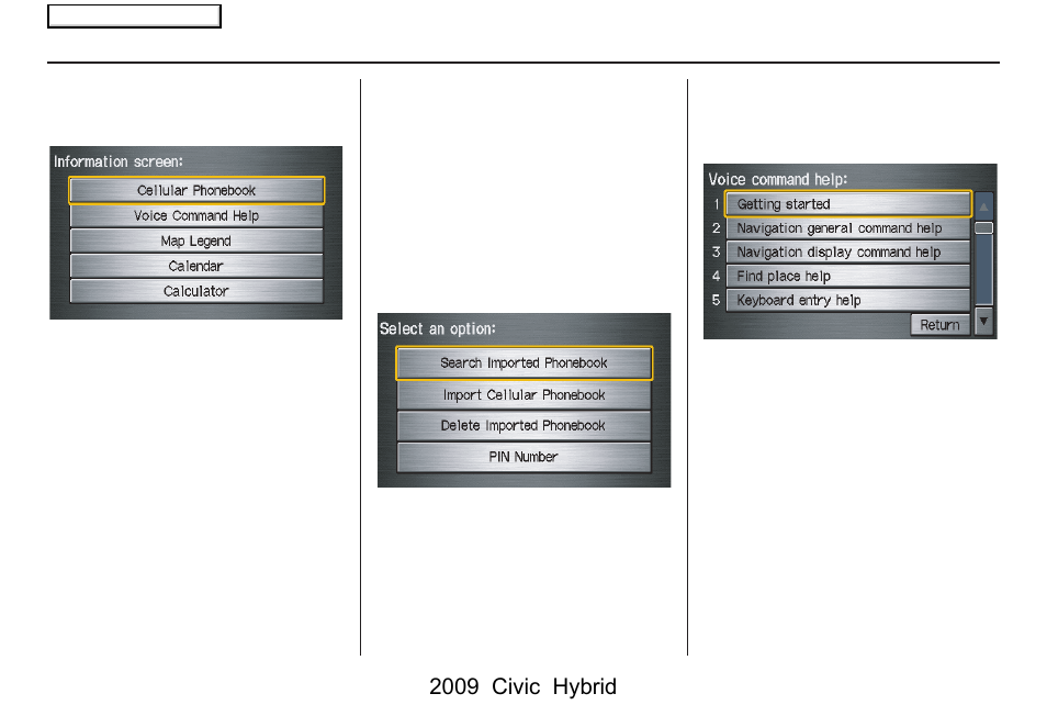 Information features, 2009 civic hybrid | HONDA 2009 Civic Hybrid Navigation User Manual | Page 69 / 152