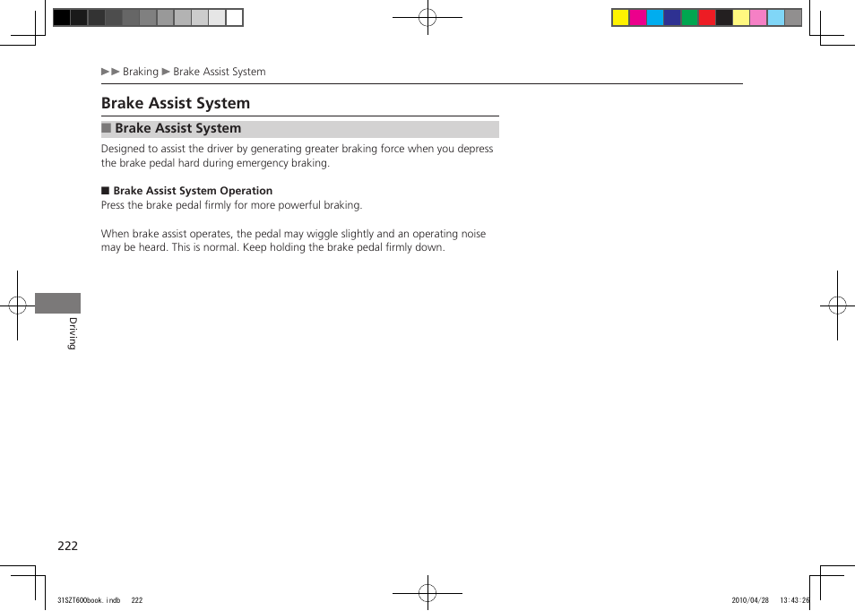 Brake assist system | HONDA 2011 CR-Z User Manual | Page 223 / 332