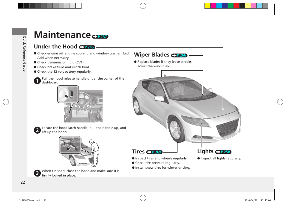 Maintenance, Under the hood, Wiper blades | Lights, Tires, 2011 cr-z | HONDA 2011 CR-Z User Manual | Page 23 / 332