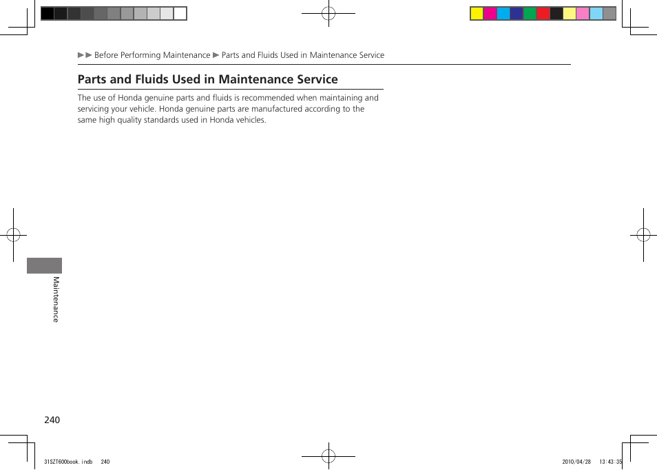 Parts and fluids used in maintenance service, 2011 cr-z | HONDA 2011 CR-Z User Manual | Page 241 / 332