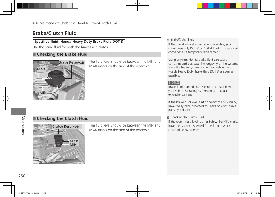 Brake/clutch fluid, P.256, Brake fluid | 2011 cr-z | HONDA 2011 CR-Z User Manual | Page 257 / 332
