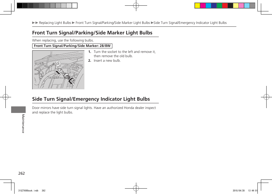 Front turn signal/parking/side marker light bulbs, Side turn signal/emergency indicator light bulbs, 2011 cr-z | HONDA 2011 CR-Z User Manual | Page 263 / 332