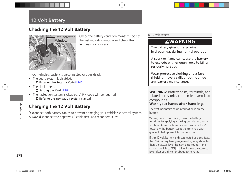 Warning, 12 volt battery, Checking the 12 volt battery | Charging the 12 volt battery, 2011 cr-z | HONDA 2011 CR-Z User Manual | Page 279 / 332