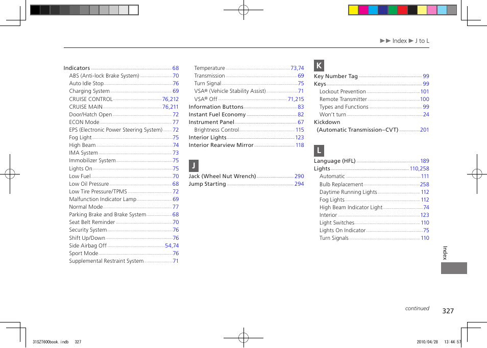 2011 cr-z | HONDA 2011 CR-Z User Manual | Page 328 / 332