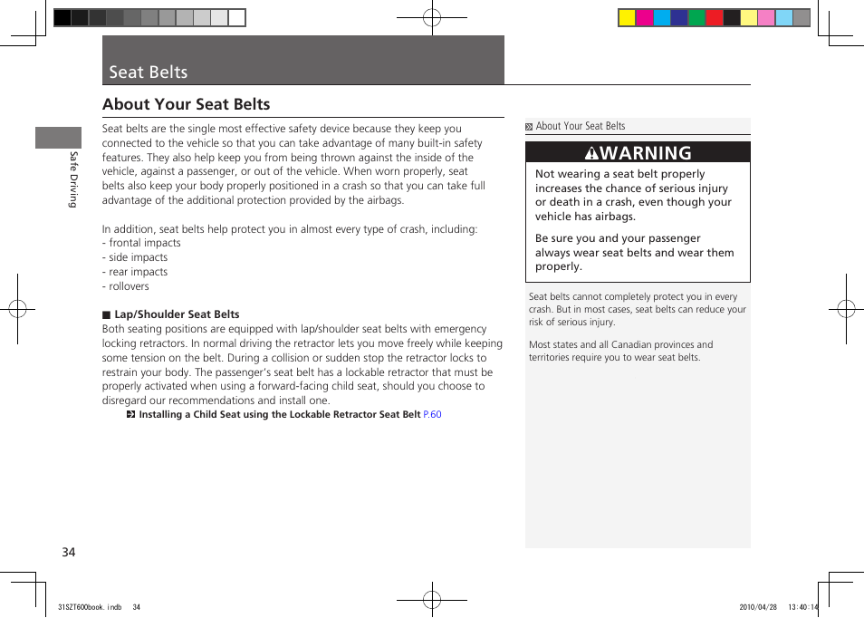 P.34, Warning, Seat belts | About your seat belts, 2011 cr-z | HONDA 2011 CR-Z User Manual | Page 35 / 332