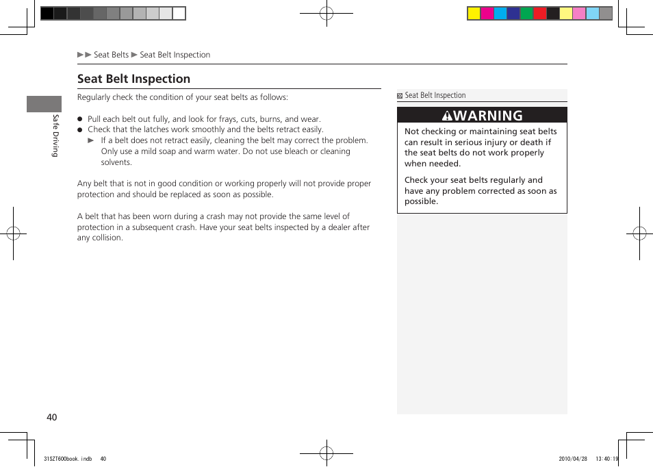 Warning, Seat belt inspection, 2011 cr-z | HONDA 2011 CR-Z User Manual | Page 41 / 332