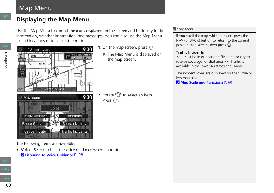 Menu, Map menu, 2 map menu | P. 100, Displaying the map menu | HONDA 2013 Accord Navigation User Manual | Page 101 / 152