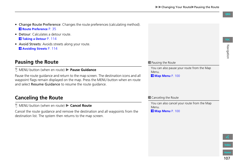 2 pausing the route, P. 107, 2 canceling the route | Pausing the route, Canceling the route | HONDA 2013 Accord Navigation User Manual | Page 108 / 152