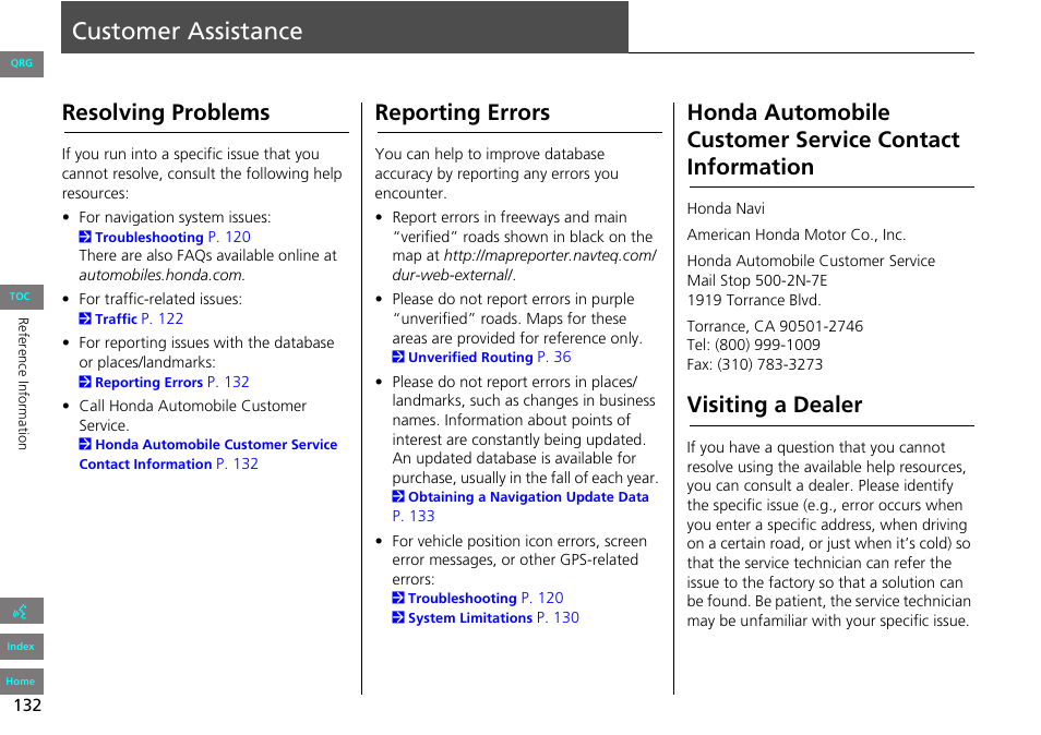 P. 132, 2 reporting errors, Customer | Assistance, Customer assistance, Resolving problems, Reporting errors, Visiting a dealer | HONDA 2013 Accord Navigation User Manual | Page 133 / 152
