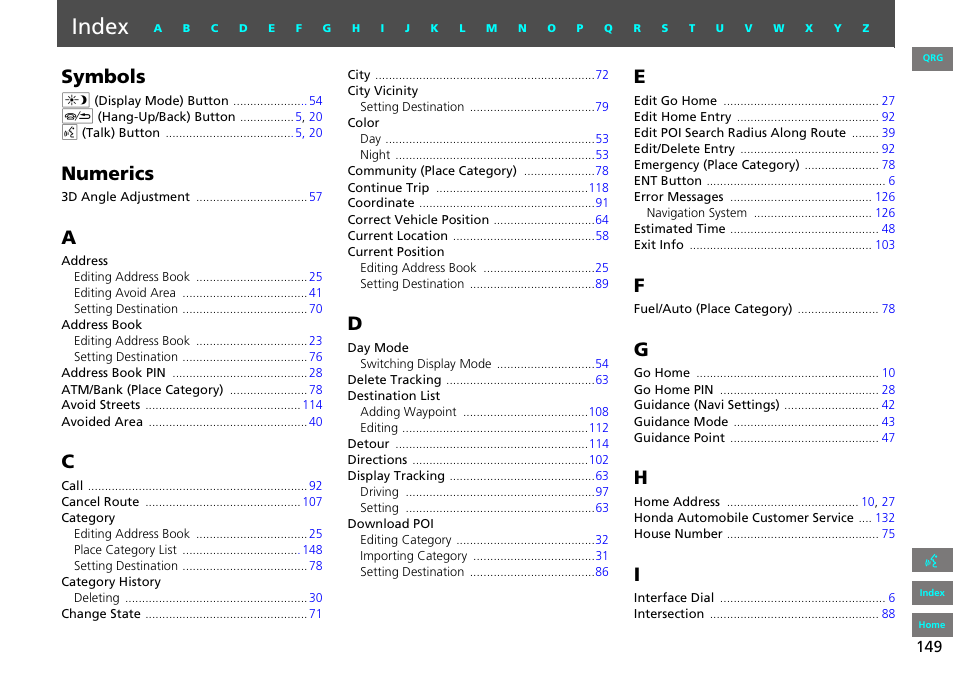 P.149, Index, Symbols | Numerics | HONDA 2013 Accord Navigation User Manual | Page 150 / 152