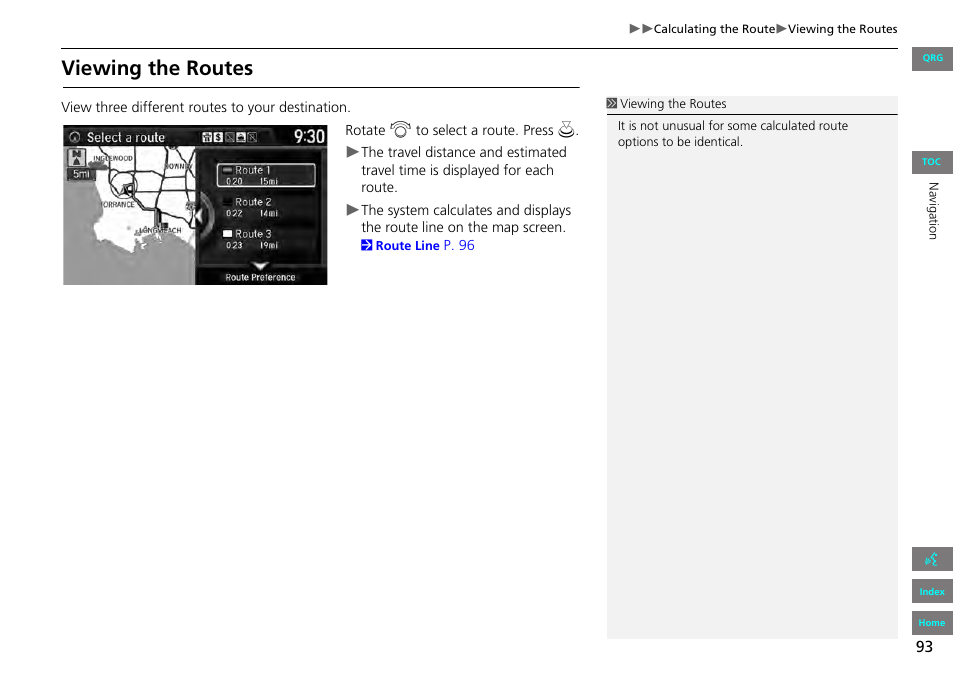 P93), 2 viewing the routes, P. 93 | Viewing the routes | HONDA 2013 Accord Navigation User Manual | Page 94 / 152