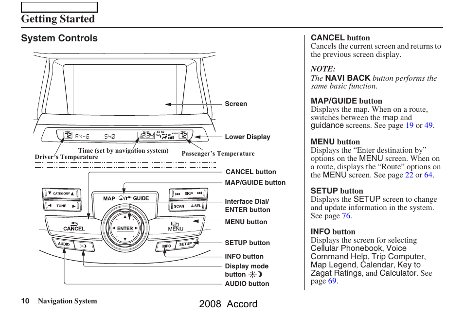 Getting started, 2008 accord, System controls | HONDA 2008 Accord Navigation User Manual | Page 10 / 148