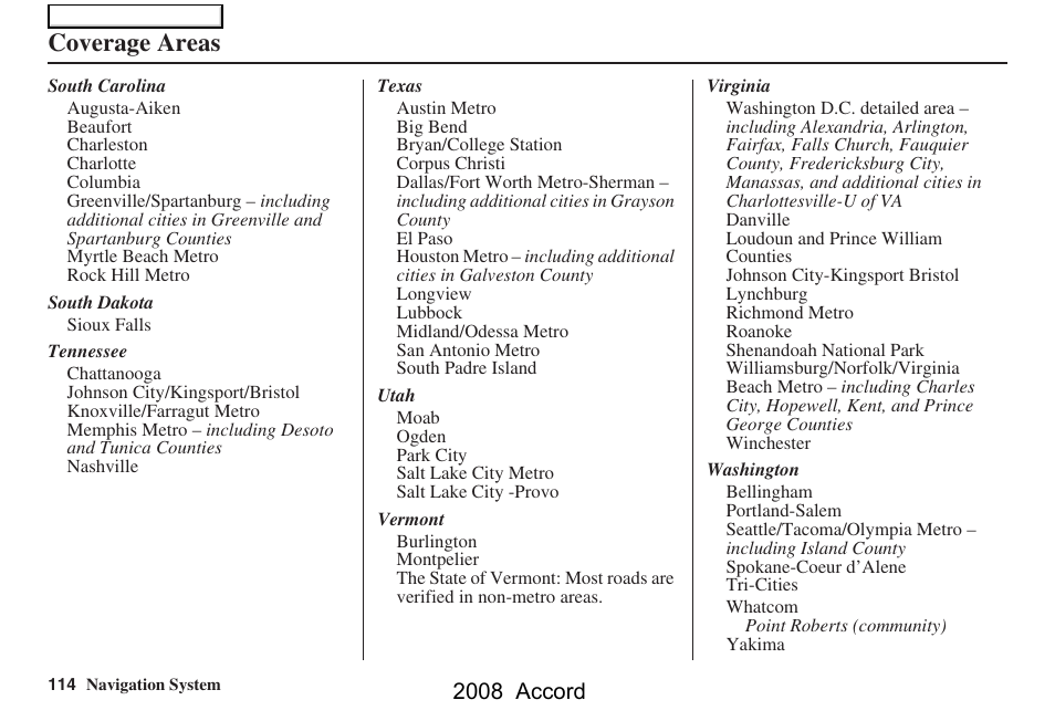 Coverage areas, 2008 accord | HONDA 2008 Accord Navigation User Manual | Page 114 / 148