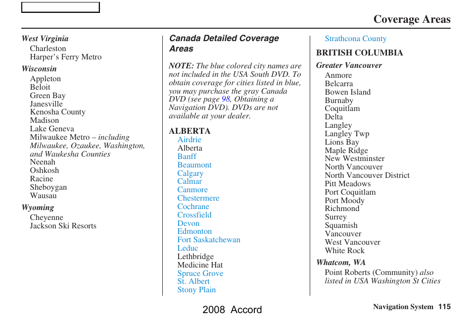 Coverage areas, 2008 accord | HONDA 2008 Accord Navigation User Manual | Page 115 / 148