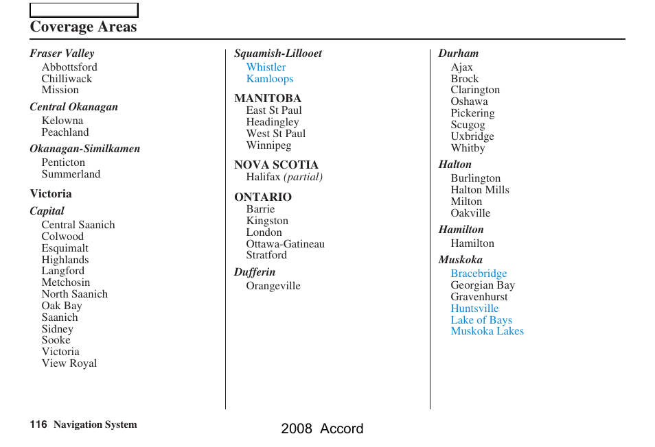 Coverage areas, 2008 accord | HONDA 2008 Accord Navigation User Manual | Page 116 / 148