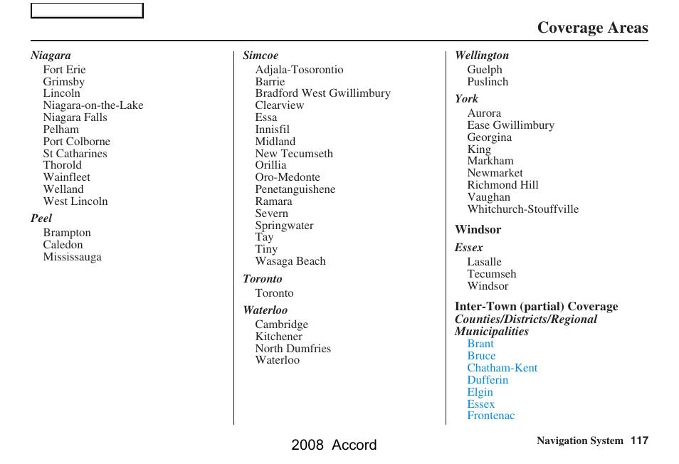 Coverage areas, 2008 accord | HONDA 2008 Accord Navigation User Manual | Page 117 / 148