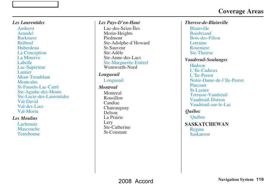 Coverage areas, 2008 accord | HONDA 2008 Accord Navigation User Manual | Page 119 / 148