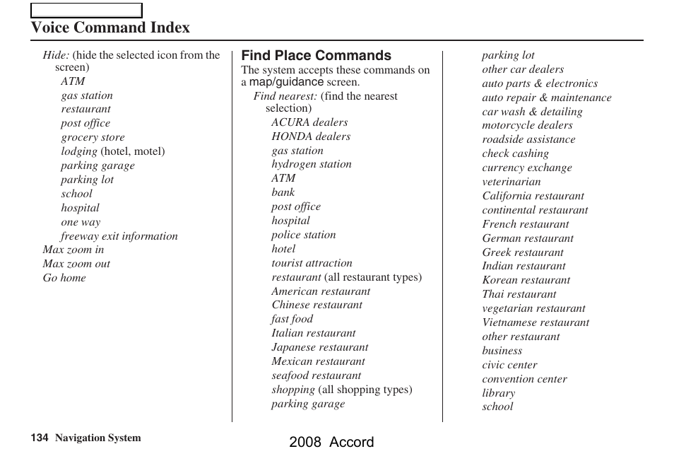 Voice command index | HONDA 2008 Accord Navigation User Manual | Page 134 / 148