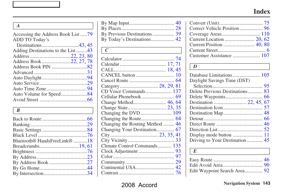 Index | HONDA 2008 Accord Navigation User Manual | Page 143 / 148