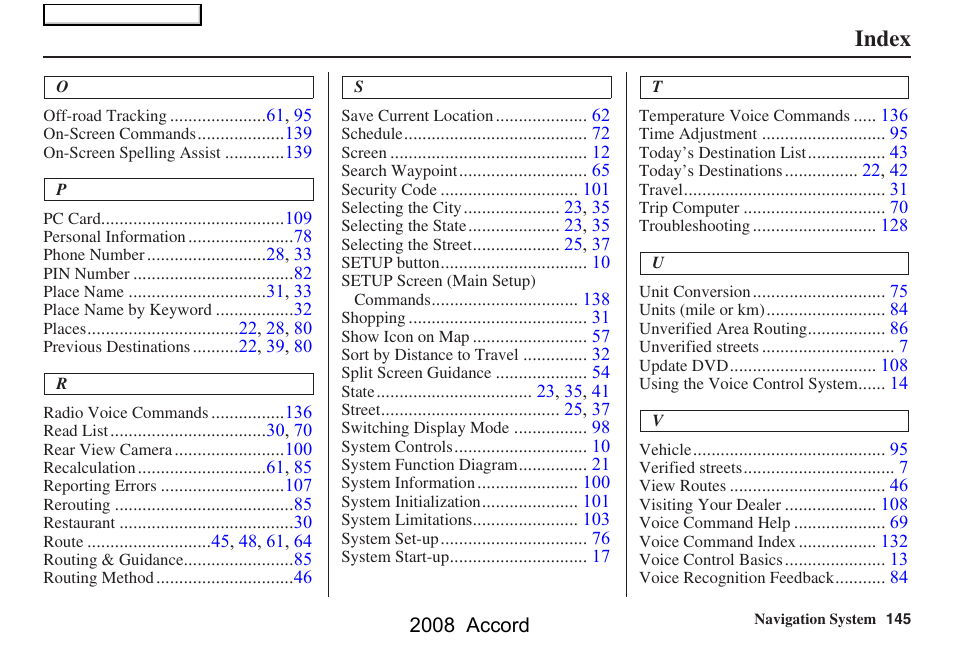 Index | HONDA 2008 Accord Navigation User Manual | Page 145 / 148