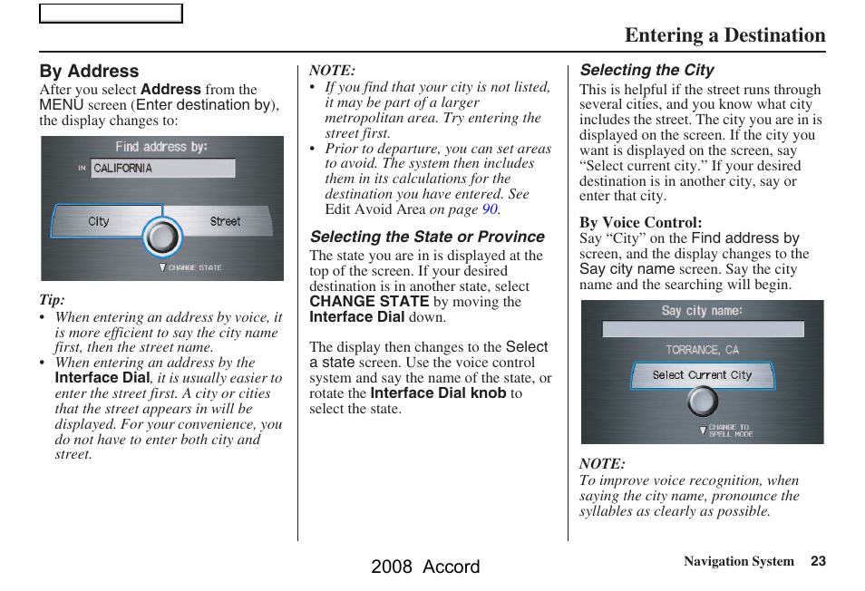 Entering a destination, 2008 accord | HONDA 2008 Accord Navigation User Manual | Page 23 / 148