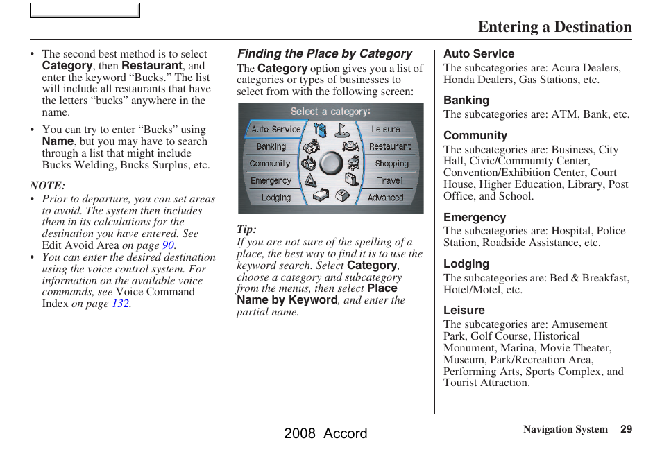 Entering a destination, 2008 accord | HONDA 2008 Accord Navigation User Manual | Page 29 / 148