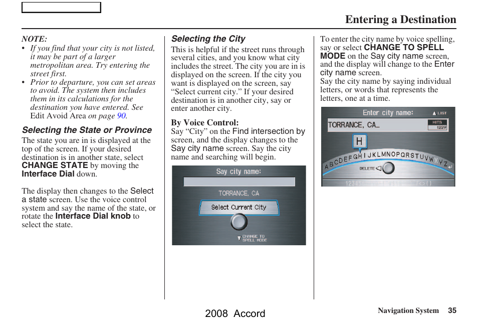 Entering a destination, 2008 accord | HONDA 2008 Accord Navigation User Manual | Page 35 / 148