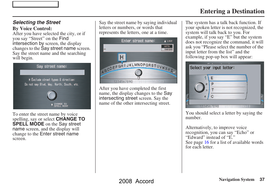 Entering a destination, 2008 accord | HONDA 2008 Accord Navigation User Manual | Page 37 / 148
