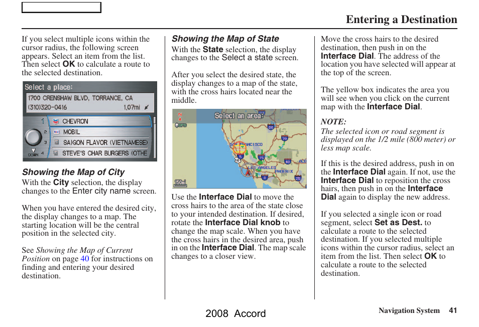 Entering a destination, 2008 accord | HONDA 2008 Accord Navigation User Manual | Page 41 / 148