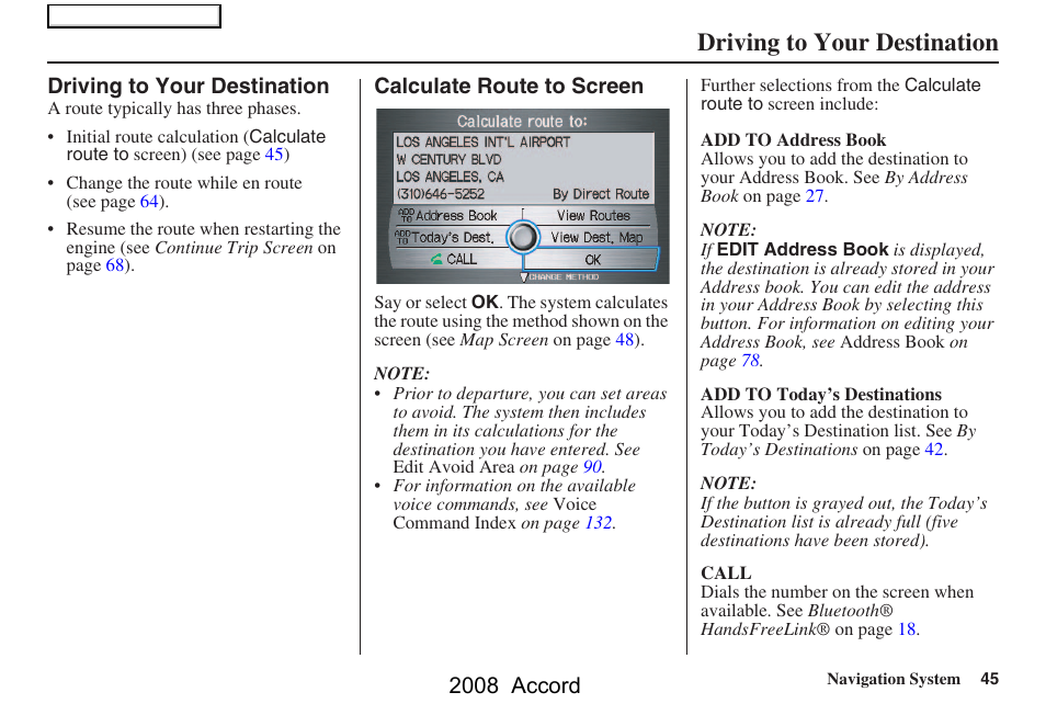 Driving to your destination, 2008 accord | HONDA 2008 Accord Navigation User Manual | Page 45 / 148