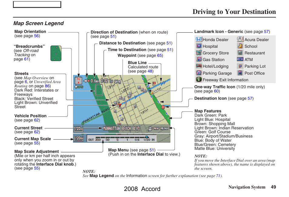 Driving to your destination, 2008 accord, Map screen legend | HONDA 2008 Accord Navigation User Manual | Page 49 / 148