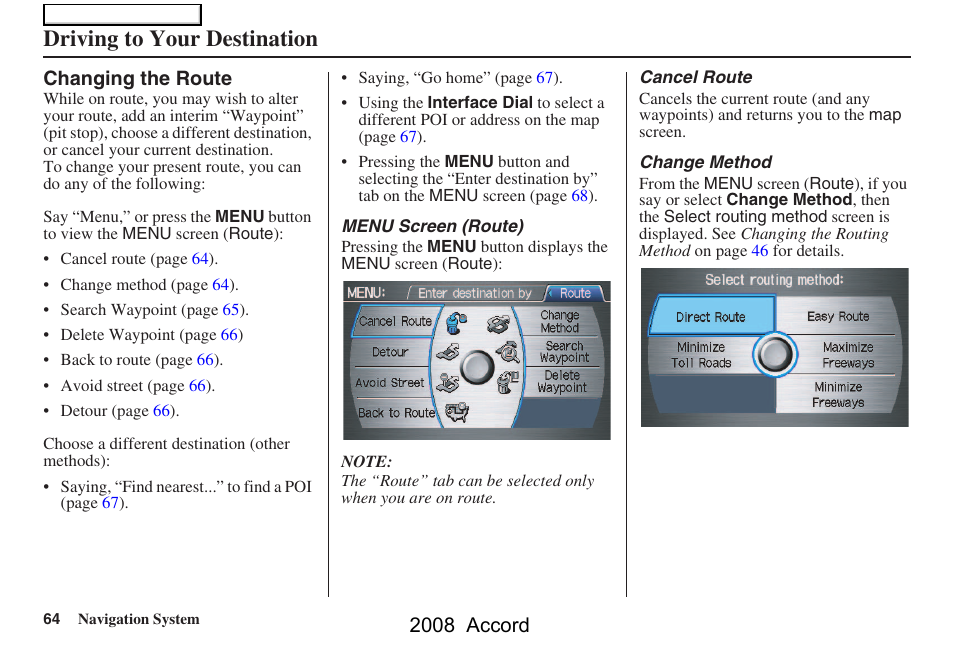 Driving to your destination, 2008 accord | HONDA 2008 Accord Navigation User Manual | Page 64 / 148