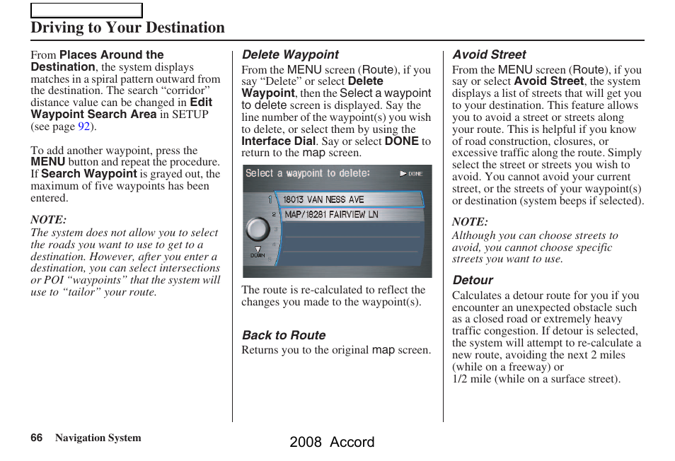 Driving to your destination, 2008 accord | HONDA 2008 Accord Navigation User Manual | Page 66 / 148
