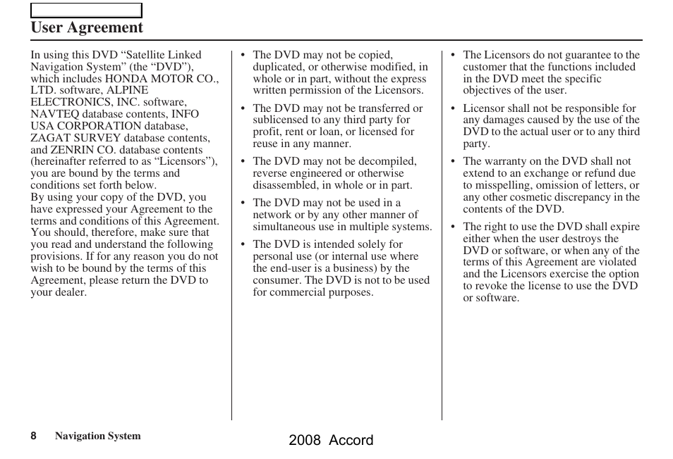 User agreement, 2008 accord | HONDA 2008 Accord Navigation User Manual | Page 8 / 148