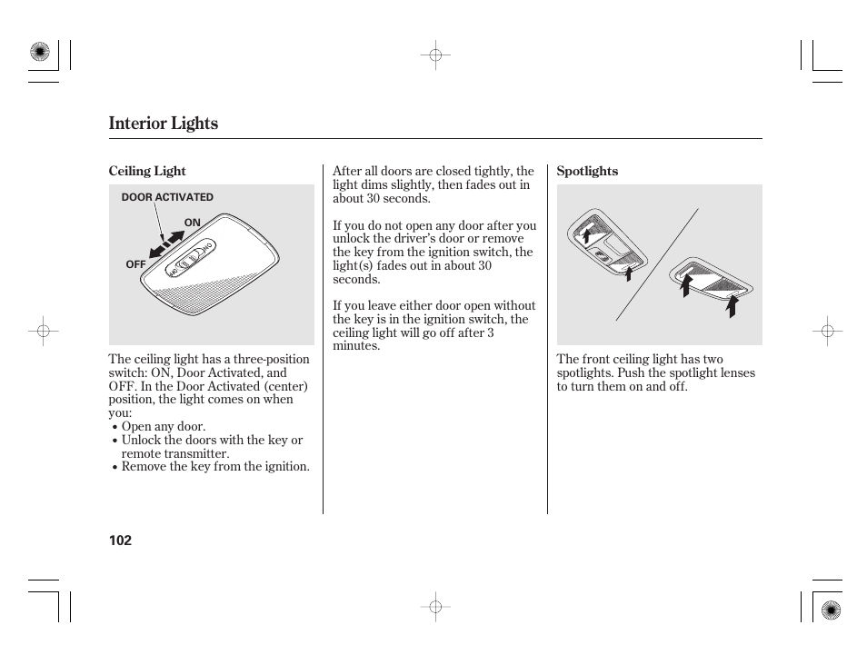 Interior lights | HONDA 2011 Civic Hybrid User Manual | Page 108 / 374