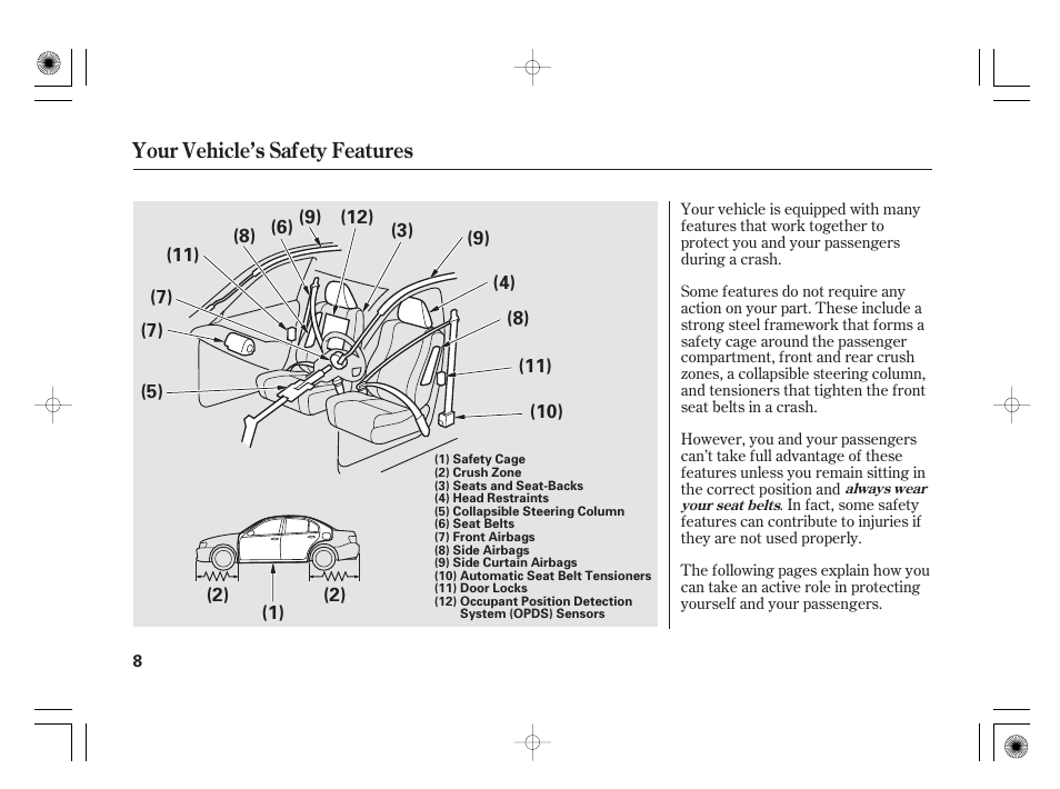 Your vehicle’s safety features | HONDA 2011 Civic Hybrid User Manual | Page 14 / 374