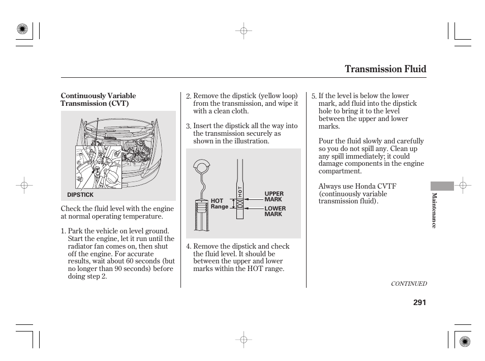 Transmission fluid | HONDA 2011 Civic Hybrid User Manual | Page 297 / 374