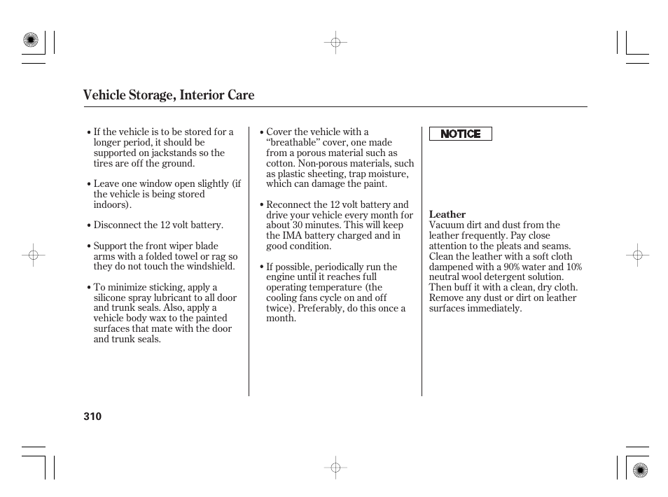 Vehicle storage, interior care | HONDA 2011 Civic Hybrid User Manual | Page 316 / 374