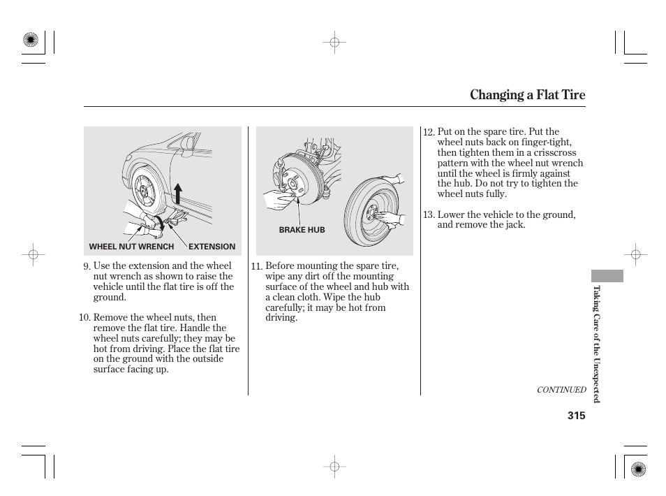 Changing a flat tire | HONDA 2011 Civic Hybrid User Manual | Page 321 / 374