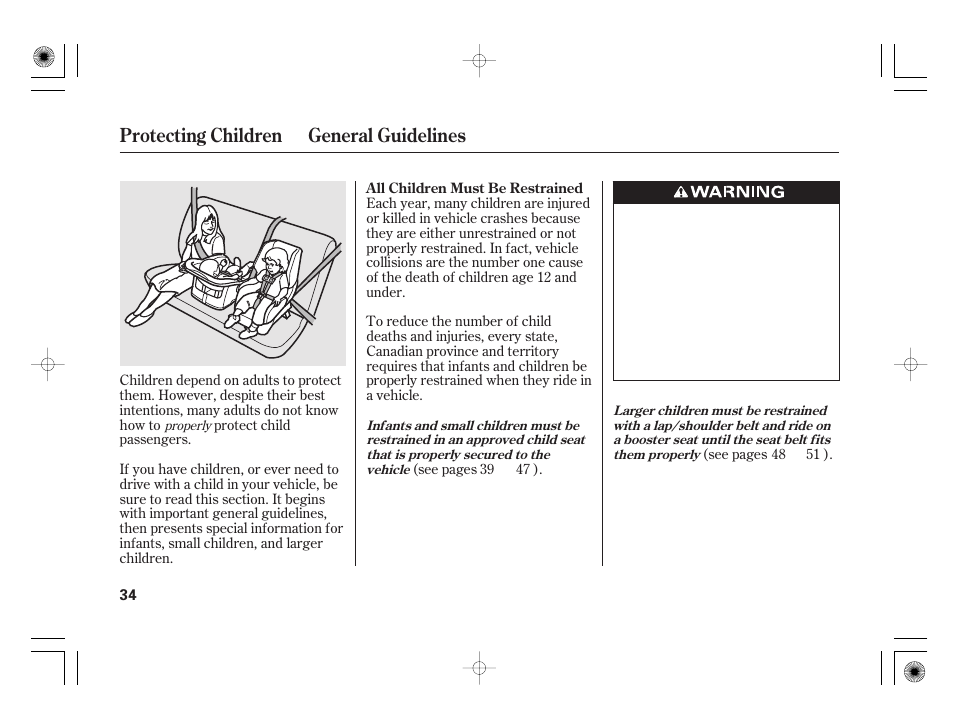 Protecting children general guidelines | HONDA 2011 Civic Hybrid User Manual | Page 40 / 374