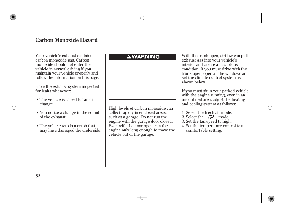 Carbon monoxide hazard | HONDA 2011 Civic Hybrid User Manual | Page 58 / 374