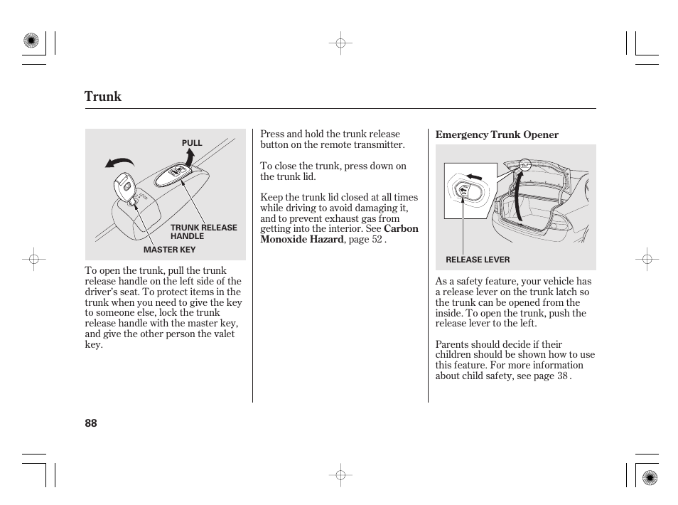 Trunk | HONDA 2011 Civic Hybrid User Manual | Page 94 / 374