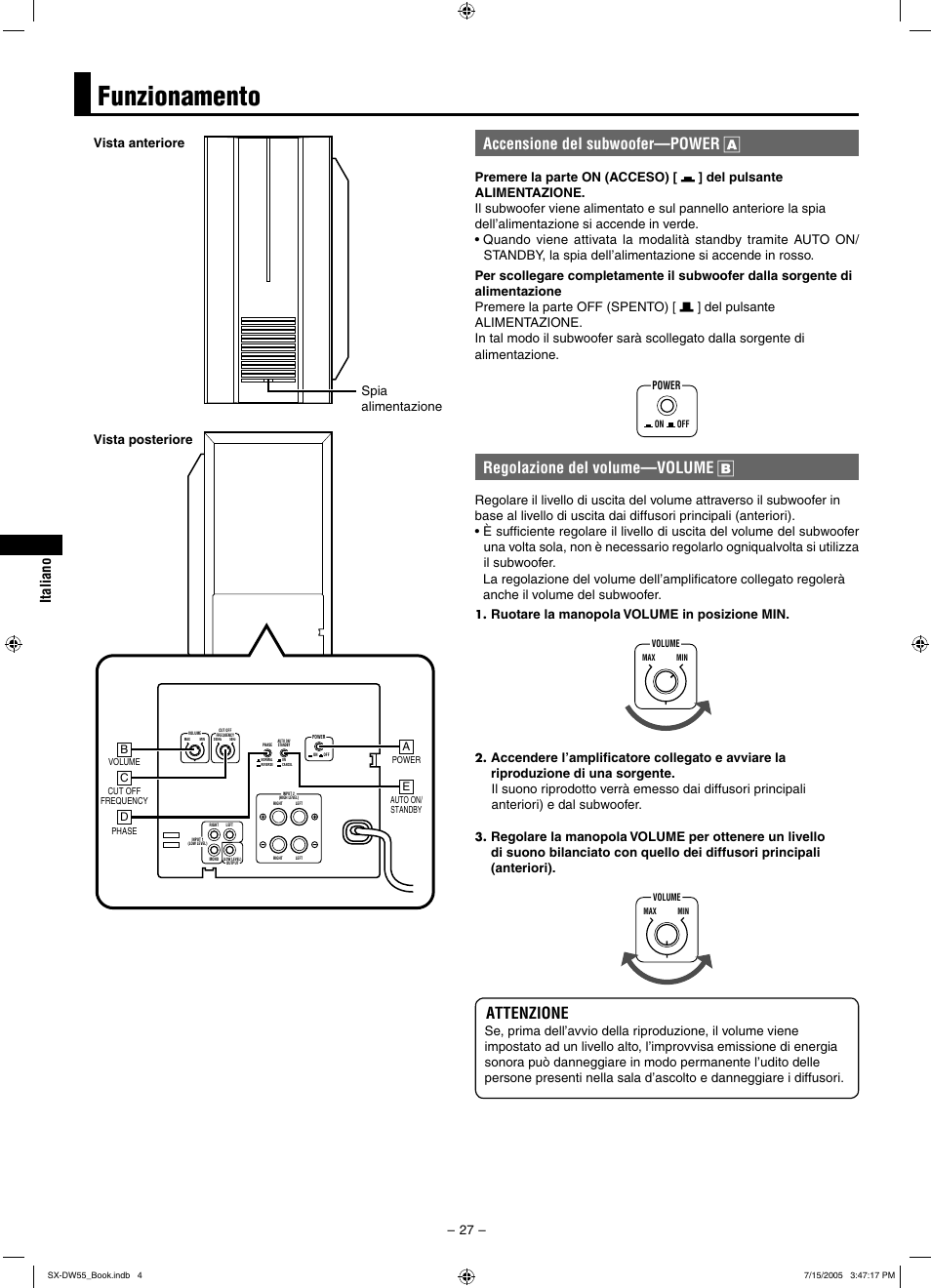 Funzionamento, Accensione del subwoofer—power a, Regolazione del volume—volume b | Attenzione | JVC SX-DW55 User Manual | Page 36 / 58