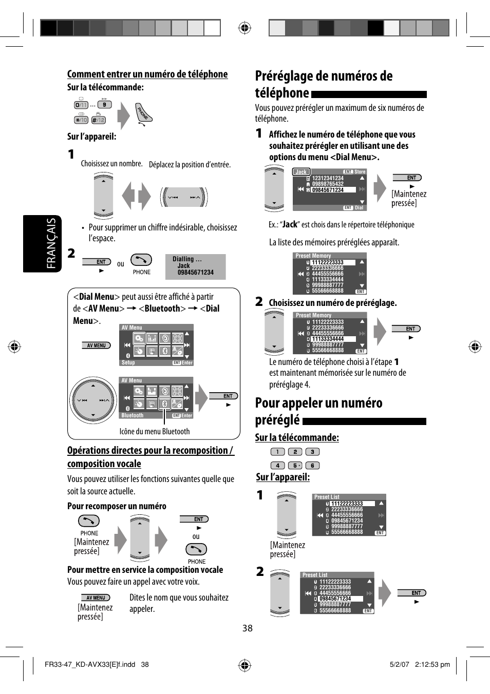 Préréglage de numéros de téléphone, Pour appeler un numéro préréglé, Français | Sur la télécommande: sur l’appareil, Comment entrer un numéro de téléphone, Jack, La liste des mémoires préréglées apparaît, Dites le nom que vous souhaitez appeler, Est chois dans le répertoire téléphonique, Icône du menu bluetooth | JVC KD-AVX33 User Manual | Page 180 / 285