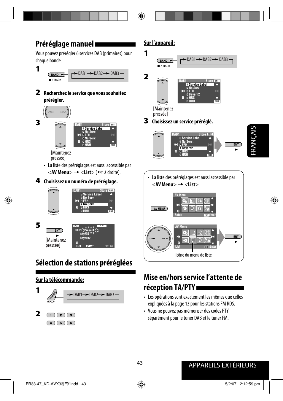Préréglage manuel, Sélection de stations préréglées, Mise en/hors service l’attente de réception ta/pty | Appareils extérieurs français, Sur la télécommande, Sur l’appareil, Recherchez le service que vous souhaitez prérégler, Choisissez un numéro de préréglage, Icône du menu de liste | JVC KD-AVX33 User Manual | Page 185 / 285