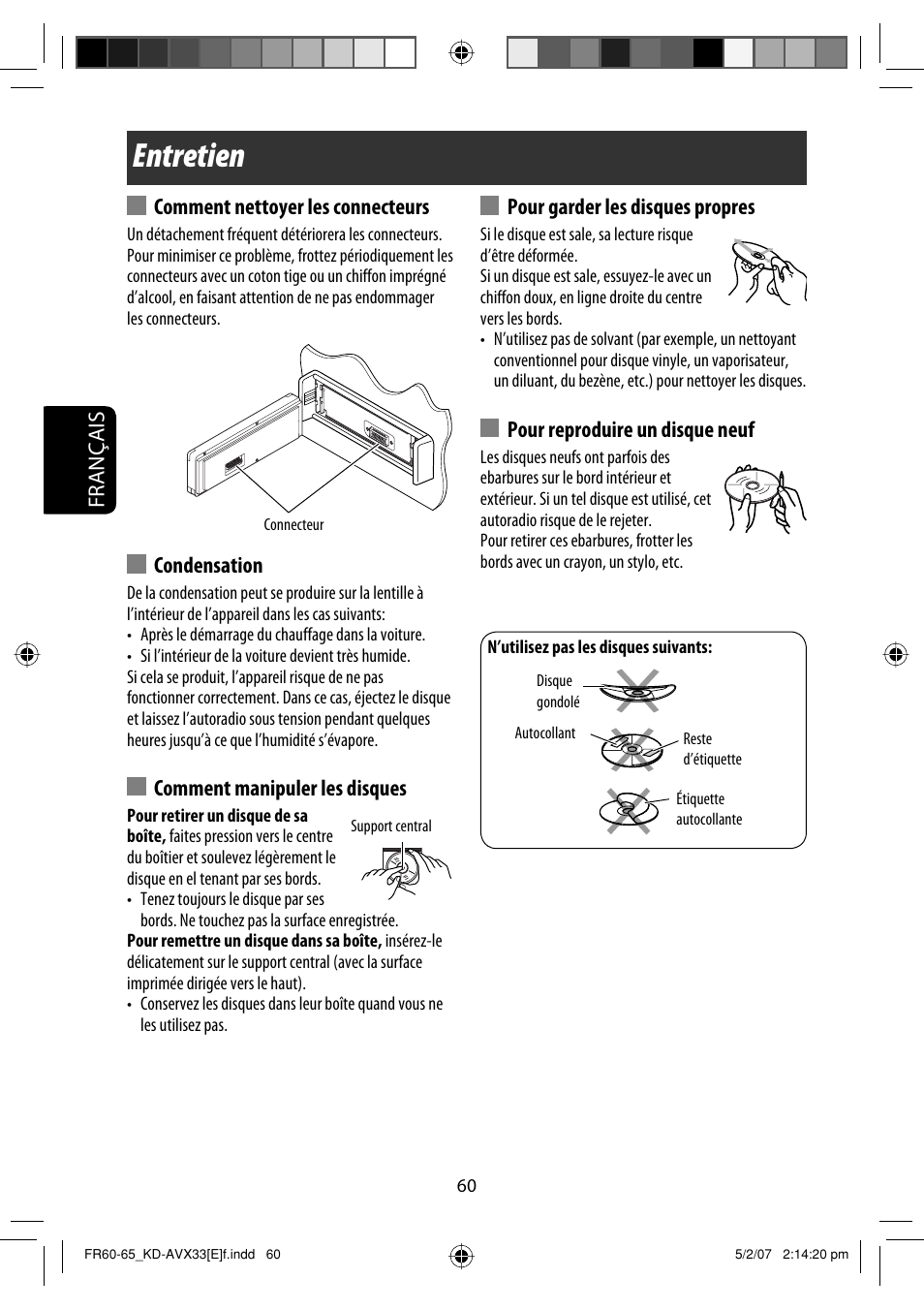 Entretien, Français, Comment nettoyer les connecteurs | Condensation, Comment manipuler les disques, Pour garder les disques propres, Pour reproduire un disque neuf | JVC KD-AVX33 User Manual | Page 202 / 285