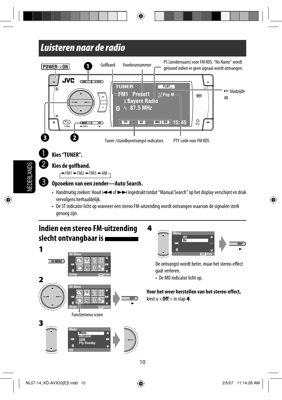 Luisteren naar de radio, Nederlands, Kies “tuner | Kies de golfband, Opzoeken van een zender—auto search | JVC KD-AVX33 User Manual | Page 222 / 285