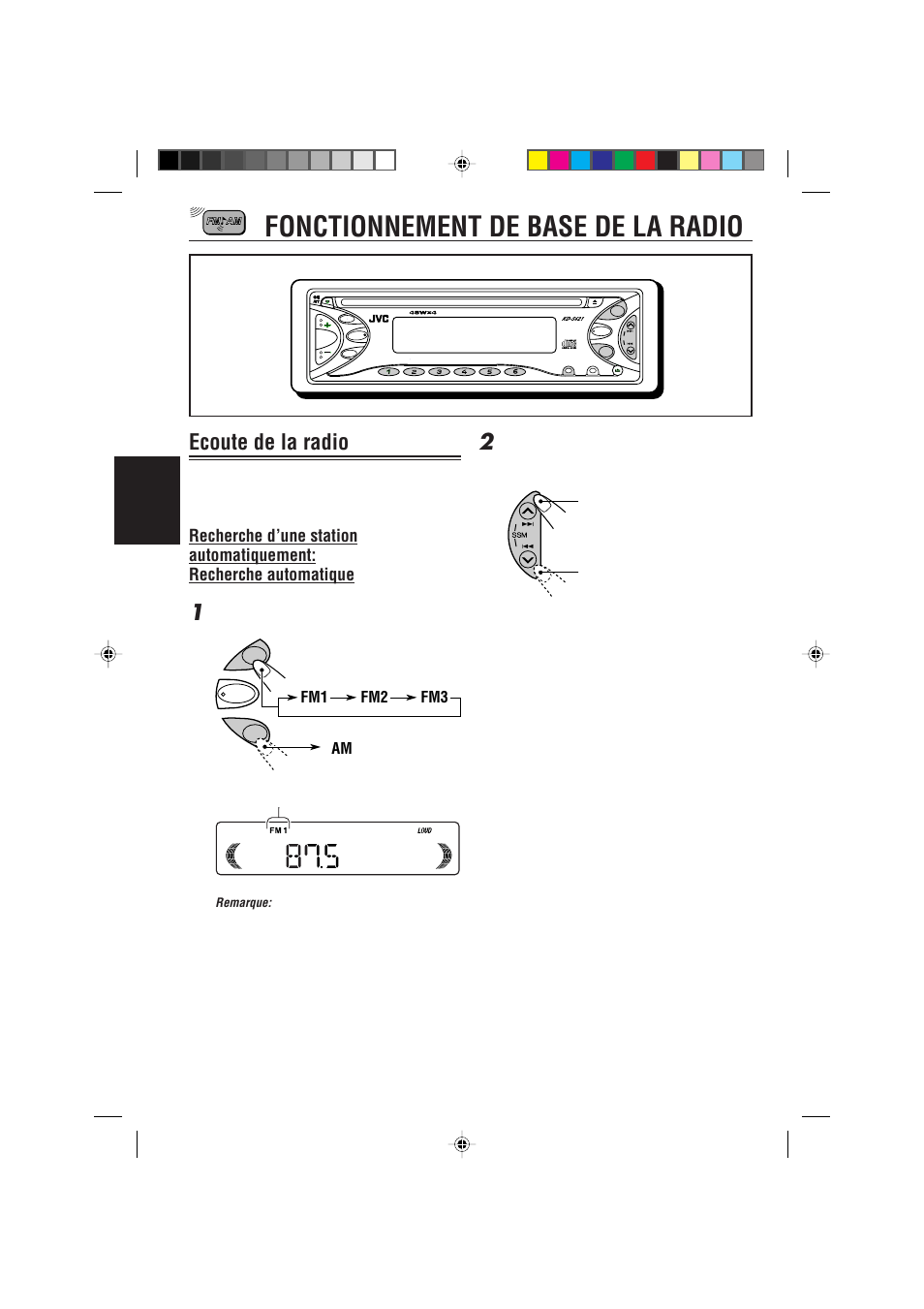 Fonctionnement de base de la radio, Ecoute de la radio, Français | Am fm1 fm2 fm3, Choisissez la bande (fm1 – 3, am), Commencez la recherche d’une station | JVC KD-S621 User Manual | Page 46 / 82